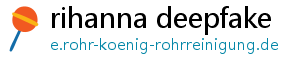 rihanna deepfake